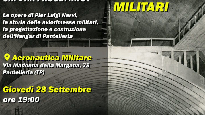 Locandina conferenza Nervi e le aviorimesse militari